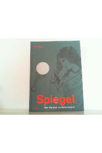 Spiegel - Der Mensch im Widerschein: Katalog zur Ausstellung im Museum Rietberg, Zürich 2019.