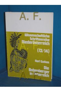 Die Babenberger in Österreich (Wissenschaftliche Schriftenreihe Niederösterreich 13/14)