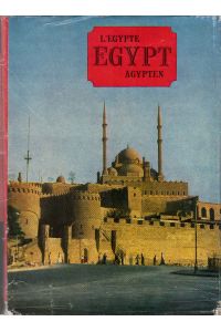 Egypt : L´Egypte - Ägypten  - / A Book of Photographs by Karel Chaloupka. With an Introduction by Leonard Cottrell