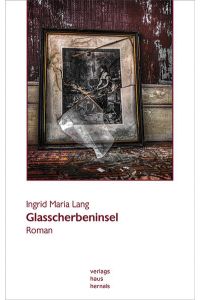 Glasscherbeninsel  - Roman