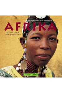 Afrika - zwischen Traum und Wirklichkeit