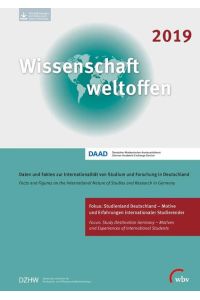 Wissenschaft weltoffen 2019  - Daten und Fakten zur Internationalität von Studium und Forschung in Deutschland