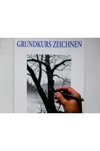 Grundkurs Zeichnen (Ravensburger Freizeitmaler)
