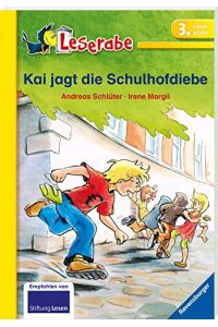 Kai jagt die Schulhofdiebe - Leserabe 3. Klasse - Erstlesebuch für Kinder ab 8 Jahren: Mit Leserätsel (Leserabe - Schulausgabe in Broschur)