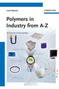 Polymers in Industry from A to Z  - A Concise Encyclopedia