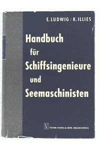 Handbuch für Schiffsingenieure und Seemaschinisten