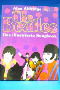 The Beatles Songbook. Das Illustrierte Songbook