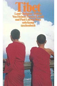 Tibet : Land, Religion, Politik.   - von Helmut Forster-Latsch und Paul L. Renz / Suhrkamp Taschenbuch ; 3043