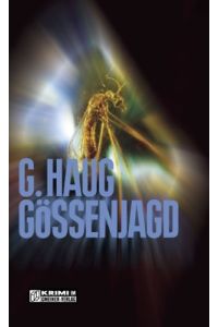 Gössenjagd : Kriminalroman.   - Krimi im Gmeiner-Verlag