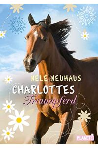 Charlottes Traumpferd; Teil: Bd. 1