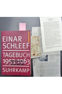 Tagebuch 1953 - 1963 Sangerhausen + Verlagsbeilage + 2 Zeitunhsausschnitte -  - herausgegeben von Winfried Menninghaus, Wolfgang Rath und Johannes Windrich -