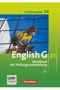 English G 21 - Grundausgabe D - Band 6: 10. Schuljahr  - Workbook mit Audios online
