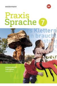 Praxis Sprache - Gesamtschule Differenzierende Ausgabe 2017: Arbeitsbuch 7 Individuelle Förderung - Inklusion