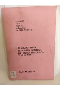 Research into Teaching Methods in higher Education mainly in British universities (2nd Edition).   - (= research into higher education Monographs).