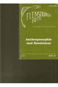 Flensburger Hefte.   - Anthroposophie und Rassismus.