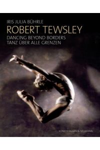 Robert Tewsley: Dancing beyond borders - Robert Tewsley: Tanz über alle Grenzen