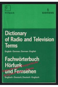Fachwörterbuch Hörfunk und Fernsehen = Dictionary of radio and television terms - ARD/ZDF/BBC (Hrsg)
