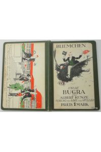 Bliemchen und die BUGRA. Illustrationen von Max Zschoch. Schmuck von Alfons Schneider. [Sächsische Mundart].