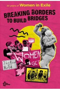 Breaking Borders to Build Bridges: 20 Years of Women in Exile