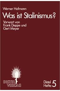 Was ist Stalinismus? (Distel-Hefte)