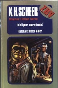 Intelligenz unerwünscht : Testobjekt Roter Adler. Bd. 12.