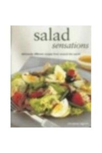 Salad sensations: Deliciously Different recipes from Around the World
