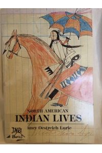 North American Indian Lives.   - (= Library of Congress Cataloging in Puplication Data).
