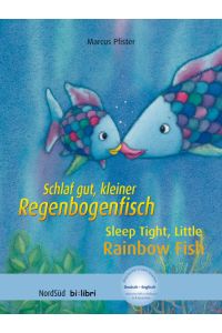 Schlaf gut, kleiner Regenbogenfisch  - Kinderbuch Deutsch-Englisch mit MP3-Hörbuch zum Herunterladen