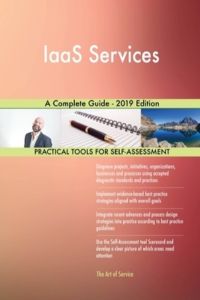IaaS Services A Complete Guide - 2019 Edition