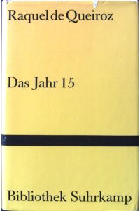 Das Jahr 15 : Roman.   - Bibliothek Suhrkamp ; Bd. 595