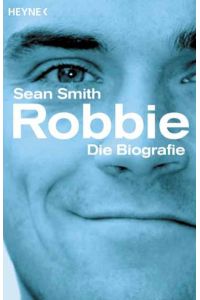 Robbie: die Biografie  - Die Biografie