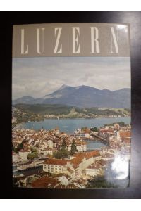 Luzern / Lucerne / Lucerna