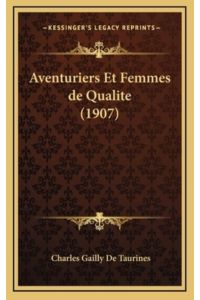 Aventuriers Et Femmes de Qualite (1907)