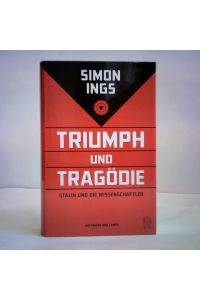 Triumph und Tragödie. Stalin und die Wissenschaftler