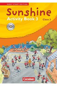 Sunshine - Early Start Edition - Ausgabe 2008 - Band 3: 3. Schuljahr: Activity Book mit CD-Extra - Lernsoftware und Lieder-/Text-CD auf einem Datenträger