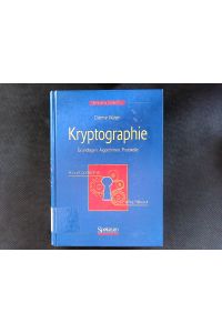 Kryptographie: Grundlagen, Algorithmen, Protokolle. (Spektrum Lehrbuch).