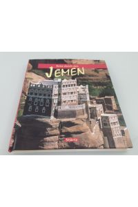 Reise durch den Jemen  - Ein Bildband mit über 170 Bildern auf 128 Seiten - STÜRTZ Verlag