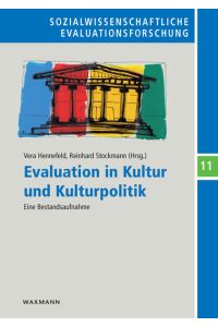 Evaluation in Kultur und Kulturpolitik  - Eine Bestandsaufnahme