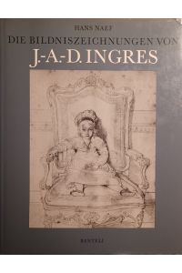 Die Bildniszeichnungen von J. -A. -D. Ingres. (5 Bände, komplett!).