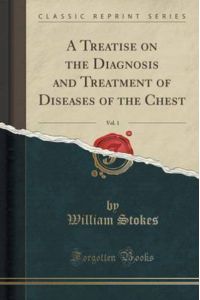 Stokes, W: Treatise on the Diagnosis and Treatment of Diseas
