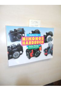 Nikonos Handbuch.   - Ein Leitfaden für den praxisgerechten Einsatz des weltweit bekanntesten UW-Fotosystems.