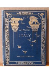 An Artist in Italy (Written and painted by Walter Tyndale)