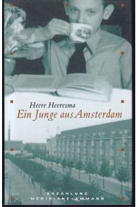 Ein Junge aus Amsterdam. Erzählung. Aus dem Niederländischen von Marianne Holberg