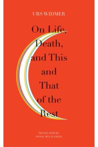 On Life, Death, and This and That of the Rest - The Frankfurt Lectures on Poetics (Swiss List)