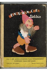 Heinzelmännchen Lieblein. Illustriert durch Piet Marée.