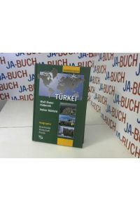 Türkei: Geographie - Geschichte - Wirtschaft - Politik (Länderkunden)