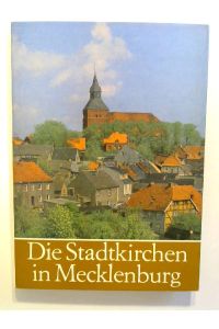 Die Stadtkirchen in Mecklenburg.