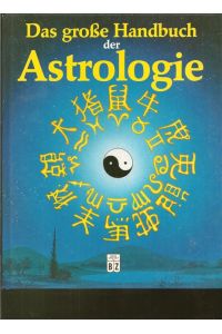 Das große Handbuch der Astrologie.