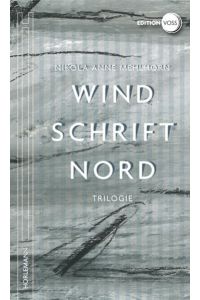 Windschrift Nord  - Trilogie
