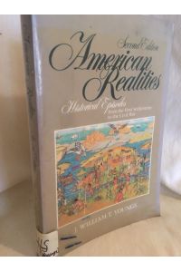 American Realities - Historical Episodes from the First Settlement to the Civil War (Second Edition).